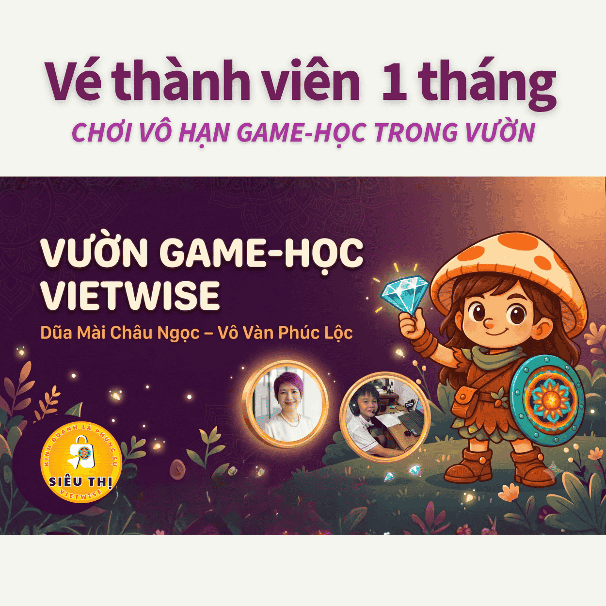 VIETWISE - Thành viên Vườn Game-học (1 tháng)