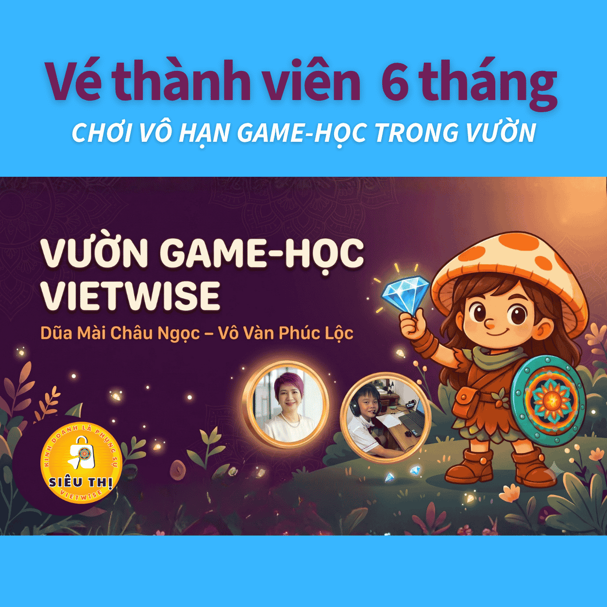 VIETWISE - Thành viên Vườn Game-học Vietwise (6 tháng)
